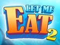 Game Let Me Eat 2: Feeding Madness