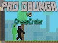 Jeu Pro Obunga vs CreepEnder