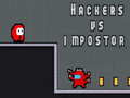 Jeu Hackers vs impostors