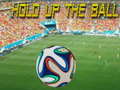 Jeu Hold up the Ball
