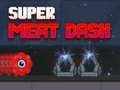 Game Super Meat Dash