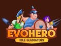 Game EvoHero: Idle Gladiators