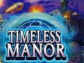 Game Timeless Manor