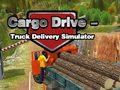 Jeu Cargo Drive Truck Delivery Simulator