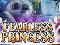 Jeu Fearless Princess