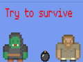 Jeu Try to survive 2 player