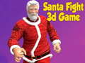 Jeu Santa Fight 3D Game