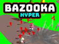 Jeu Bazooka Hyper