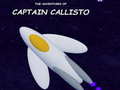 Jeu The Adventures of Captain Callisto