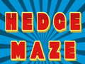 Game Hedge maze