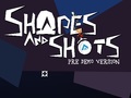 Jeu Shapes and Shots