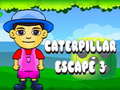 Jeu Caterpillar Escape 3