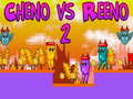 Jeu Cheno vs Reeno 2
