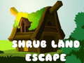 Game Shrub Land Escape 