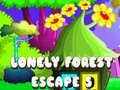 Jeu Lonely Forest Escape 5