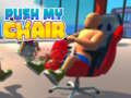 Jeu Push My Chair