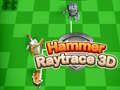 Jeu Hammer Raytrace 3D