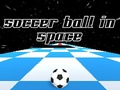 Jeu Soccer Ball in Space