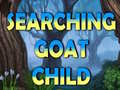 Jeu Searching Goat Child 