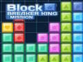 Jeu Block Breaker King: Mission