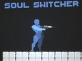 Jeu Soul Switcher