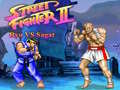 Game Street Fighter II Ryu vs Sagat
