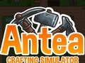 Game Antea: Crafting Simulator