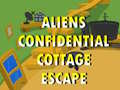 Game Aliens Confidential Cottage Escape 