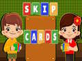 Game Skip Cards