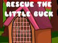 Jeu Rescue The Little Buck