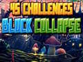 Jeu 45 Challenges Block Collapse