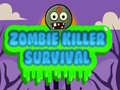 Jeu Zombie Killer Survival