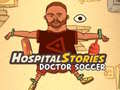 Jeu Hospital Stories Doctor Soccer