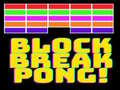 Game Block break pong!