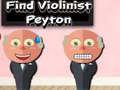 Jeu Find Violinist Peyton