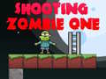Game Shooting Zombie One