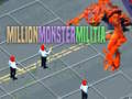 Game Million Monster Militia