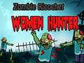 Game Zombie Ricochet Women Hunter 