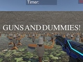 Jeu Guns and Dummies