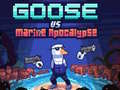 Jeu Goose VS Marine Apocalypse