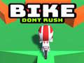 Jeu Bike Dont Rush