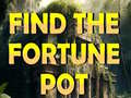 Game Find The Fortune Pot