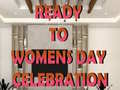Game Ready to Celebrate Women’s Day