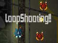 Game LoopShooting!!