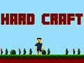 Game Hard Craft