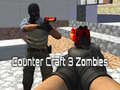 Game Counter Craft 3 Zombies