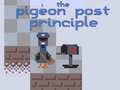 Jeu The Pigeon Post Principle