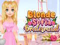 Game Blonde Sofia Bridesmaid