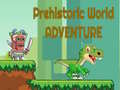 Game Prehistoric World Adventure