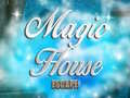 Jeu Magic House